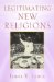 Legitimating New Religions cover