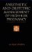 Anesthetic and Obstetric Management of High-Risk Pregnancy cover
