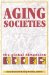 Aging Societies : The Global Dimension cover