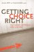 Getting Choice Right : Ensuring Equity And Efficiency in Education Policy cover