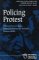 Policing Protest : The Control of Mass Demonstrations in Western Democracies cover