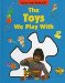 The Toys We Play With cover
