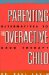 Parenting the Overactive Child cover