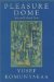Pleasure Dome : New And Collected Poems cover