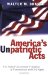 America's Unpatriotic Acts : The Federal Government's Violation Of Constitutional And Civil Rights cover