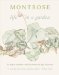 Montrose : Life in a Garden cover
