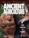 Ancient Agriculture : From Foraging to Farming cover