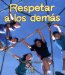 Respetar A Los Demas / Respecting Others cover