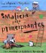 Malicia Para Principiantes/badness For Beginners : Una Aventura De Lobio Y Apestosito/a Little Wolf And Smellybreff Adventure cover
