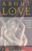 About Love : Reinventing Romance for Our Times cover