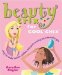 Beauty Trix for Cool Chix : Easy-To-Make Lotions, Potions, and Spells to Bring Out a Beautiful You cover