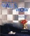 Jonathon Fong's Walls That Wow : Creative Wall Treatments Without Fancy-Schmancy Painting cover