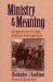 Ministry and Meaning : A Religious History of Catholic Health Care in the United States cover