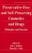 Preservative-Free and Self-Preserving Cosmetics and Drugs : Principles and Practice cover