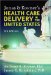 Jonas & Kovner's Health Care Delivery In The United States cover