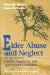 Elder Abuse and Neglect : Causes, Diagnosis, and Intervention Strategies cover