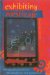 Exhibiting Mestizaje : Mexican (American) Museums in the Diaspora cover