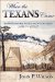 When the Texans Came : Missing Records from the Civil War in the Southwest, 1861-1862 cover