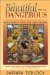 The Beautiful and the Dangerous : Encounters With the Zuni Indians cover