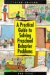 A Practical Guide to Solving Preschool Behavior Problems cover