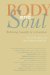 Body and Soul : Rethinking Sexuality As Justice-Love cover