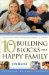 The 10 Building Blocks for a Happy Family cover