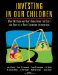 Investing in Our Children : What We Know and Don't Know about the Costs and Benefits of Early Childhood Interventions cover