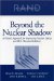 Beyond the Nuclear Shadow : A Phased Approach for Improving Nuclear Safety and U.S.-Russian Relations cover