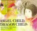 Angel Child, Dragon Child cover
