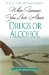 When Someone You Love Abuses Drugs Or Alcohol : Daily Encouragement cover