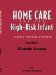 Home Care for the High-Risk Infant : A Family-Centered Approach cover