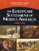 The European Settlement Of North America : 1492-1763 cover