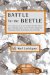 Battle for the Beetle : The Untold Story of the Post-War Battle for Adolf Hitler's Giant Volkswagen Factory and the Porsche-Designed Car That Became an Icon for Generations a cover