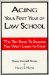 Acing Your First Year of Law School : The Ten Steps to Success You Won't Learn in Class cover