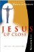 Jesus Up Close cover