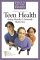 Parents' Guide to Teen Health : Raising Physically & Emotionally Healthy Teens cover