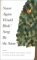 Never Again Would Birds' Song Be the Same : New Essays on Early Modern and Modern Poetry in Honor of John Hollander cover