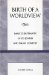 Birth of a Worldview : Early Christianity in Its Jewish and Pagan Content cover