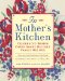 In Mother's Kitchen : Celebrated Women Chefs Share Beloved Family Recipes cover
