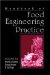 Handbook of Food Engineering Practice cover