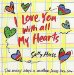 I Love You With All My Hearts : The Many Ways a Mother Loves Her Son cover