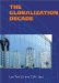 The Globalization Decade : A Critical Reader cover