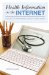 Health Information on the Internet : A Study of Providers, Quality, And Users cover
