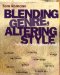 Blending Genre, Altering Style : Writing Multigenre Papers cover