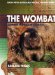 The Wombat : Common Wombats in Australia cover