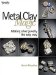 Metal Clay Magic : Making Silver Jewelry the Easy Way cover