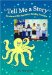 Tell Me A Story : Developmentally Appropriate Retelling Strategies cover
