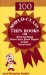 100 World-Class Thin Books or What to Read When Your Book Report Is Due Tomorrow! cover