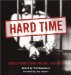 Hard Time : Voices from a State Prison, 1849-1914 cover