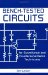 Bench-Tested Circuits : For Surveillance and Countersurveillance and Technicians cover
